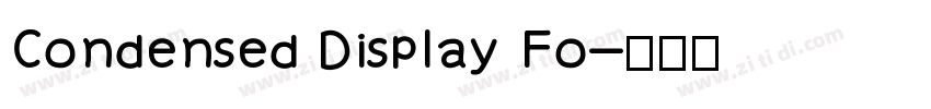 Condensed Display Fo字体转换